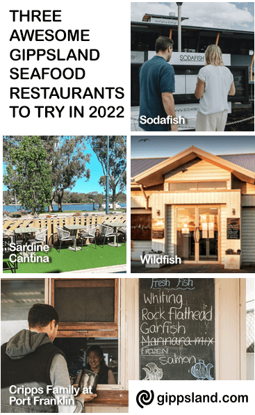 Three awesome Gippsland seafood restaurants to try in 2022