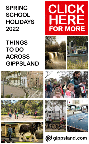 Spring school holidays  2022 - things  to do across Gippsland